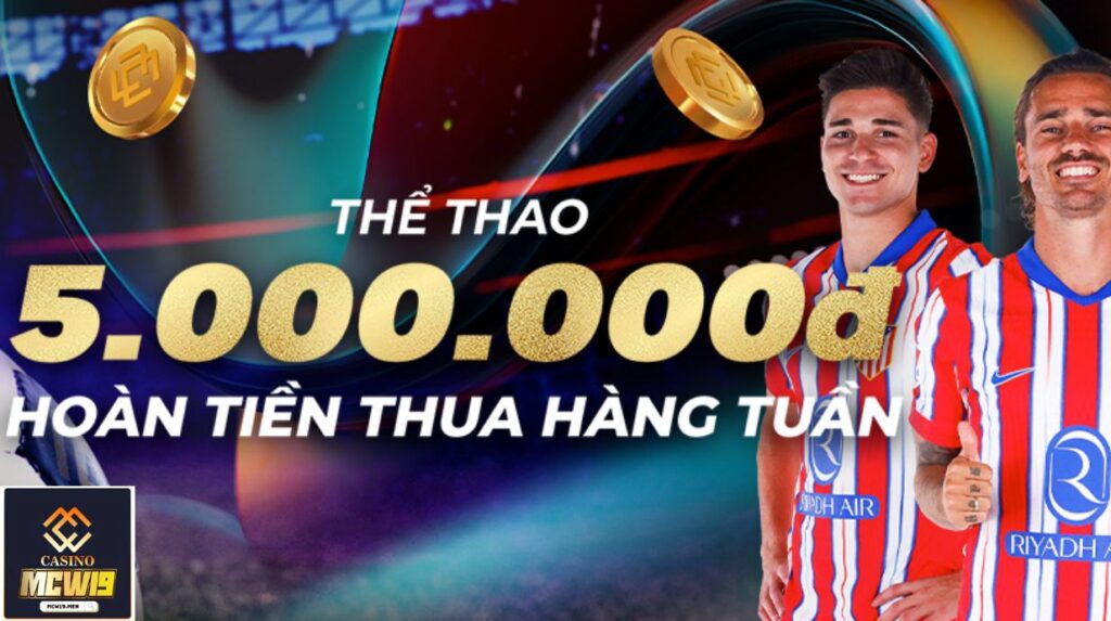 Lý Do Thể Thao Mcw19 Được Yêu Thích