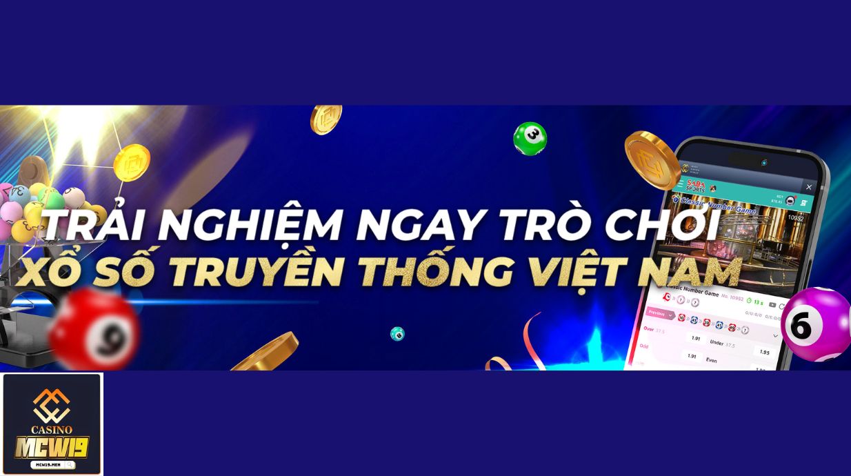 Cách Chơi Xổ Số Mcw19: Hướng Dẫn Chi Tiết Để Chiến Thắng